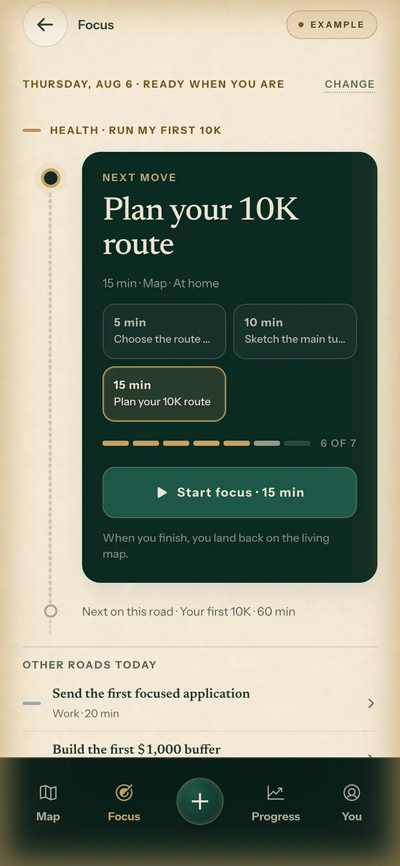 Focus screen: next move Plan your 10K route, 15 minutes